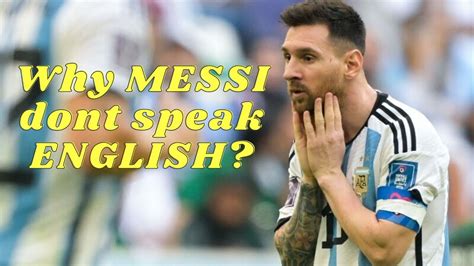 does messi know english